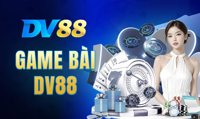 Khám Phá DV88 - Giải Thích Lý Do Tại Sao Nó Đang Làm Mưa Làm Gió