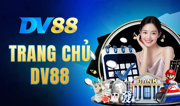 Khám Phá Đầy Đủ Về DV88 - Trải Nghiệm Cá Cược Đỉnh Cao Và An Toàn Nhất Hiện Nay